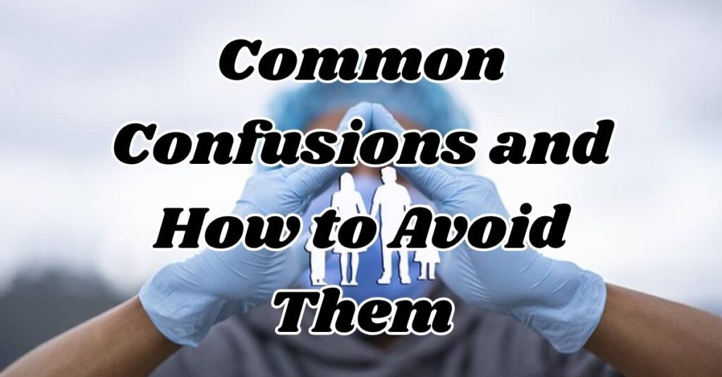 Common Confusions and How to Avoid Them