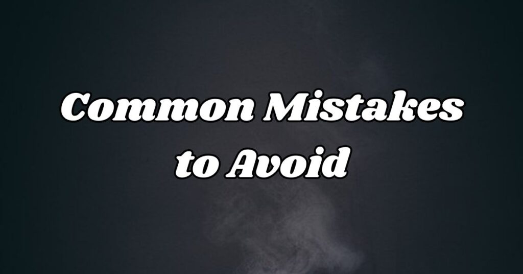 common-mistakes-to-avoid