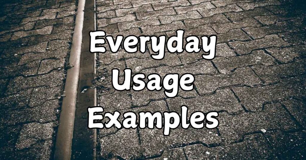 everyday-usage-examples