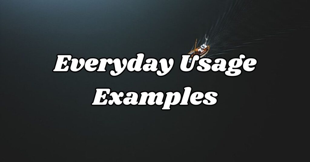 everyday-usage-examples