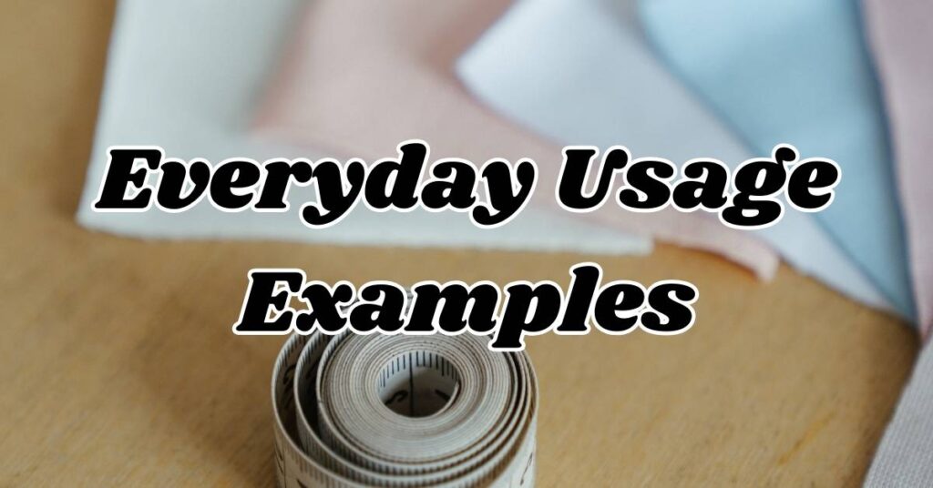 everyday-usage-examples 