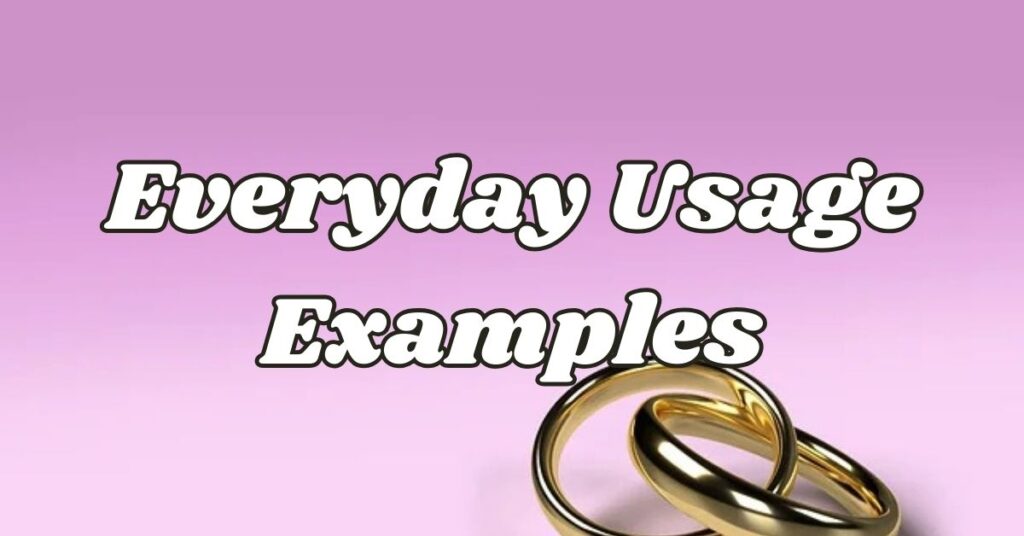 everyday-usage-examples 