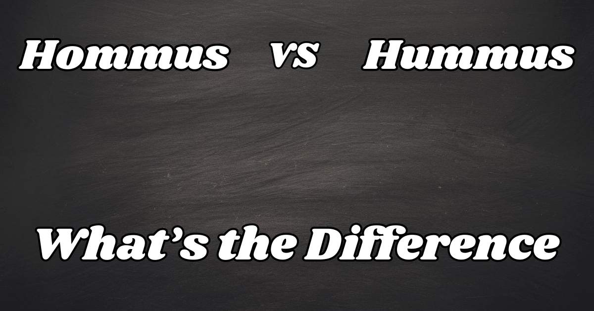 hommus-vs-hummus