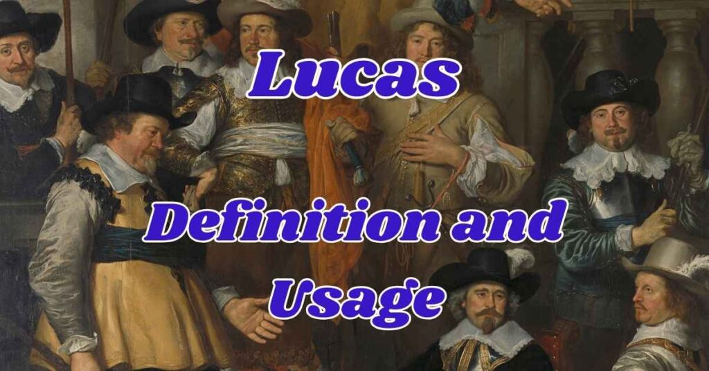 lucas-definition-and-usage