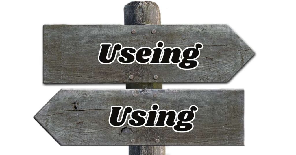 understanding-useing-or-using