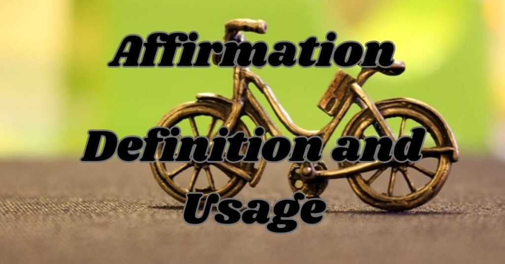 Affirmation Definition and Usage