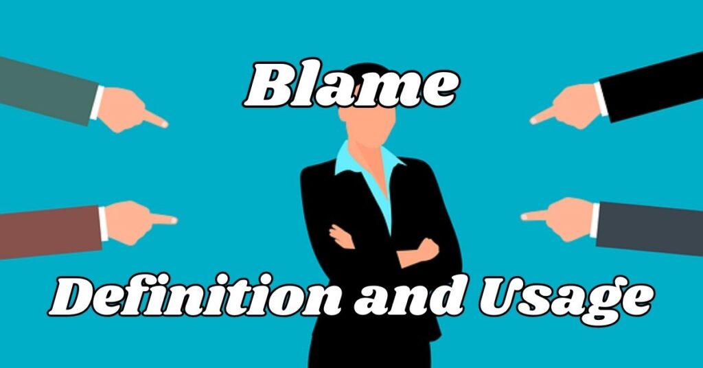 Blame Definition and Usage