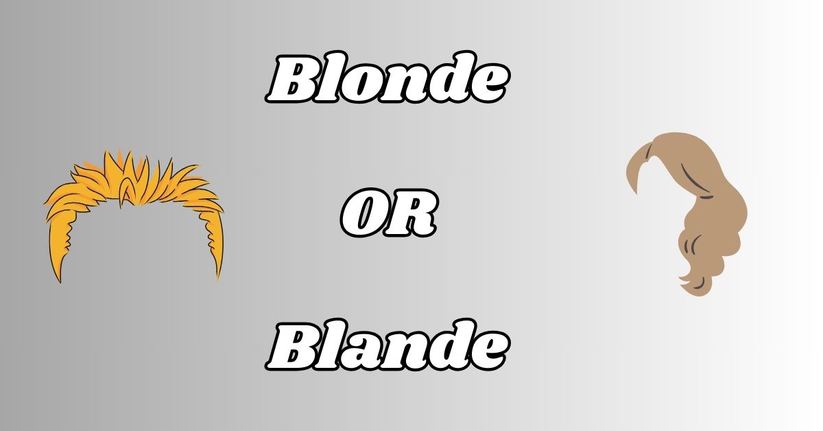 Blonde or Blande