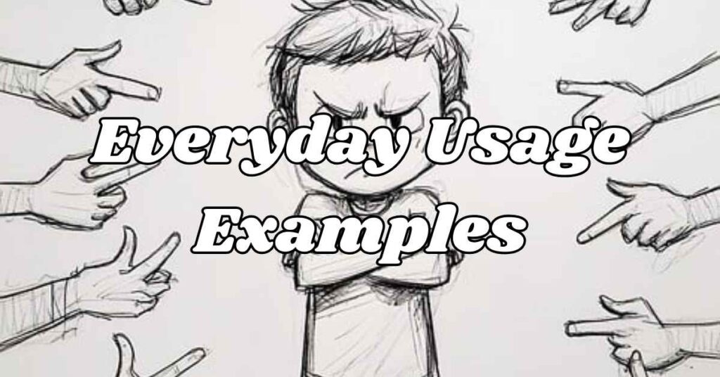 Everyday Usage Examples 