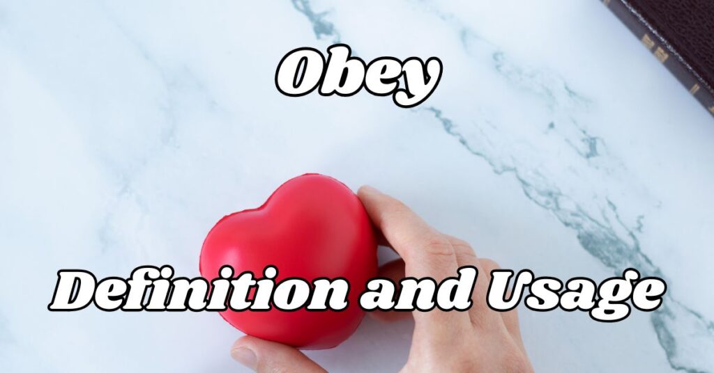 Obey Definition and Usage