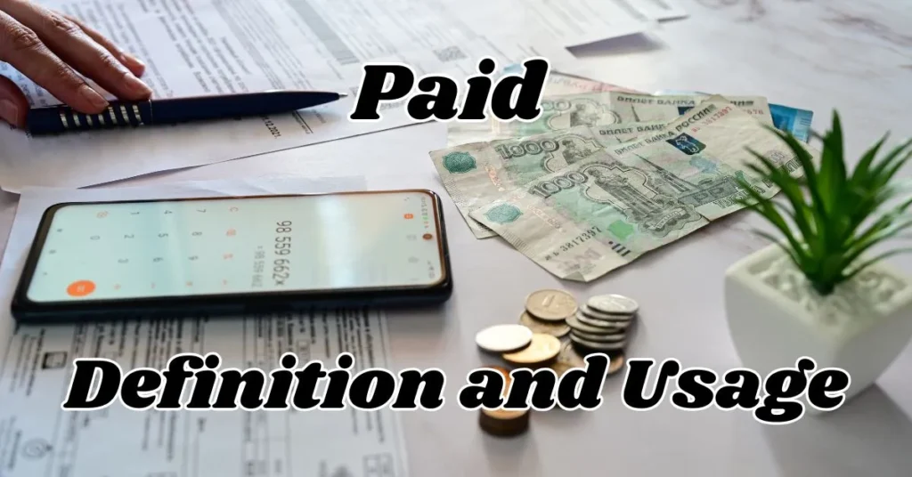 Paid Definition and Usage 