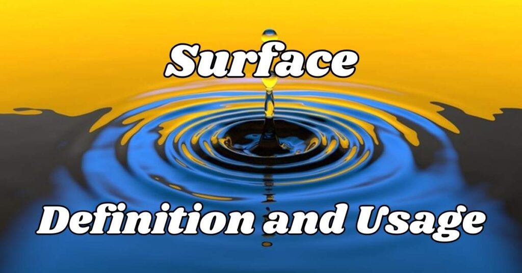 Surface Definition and Usage