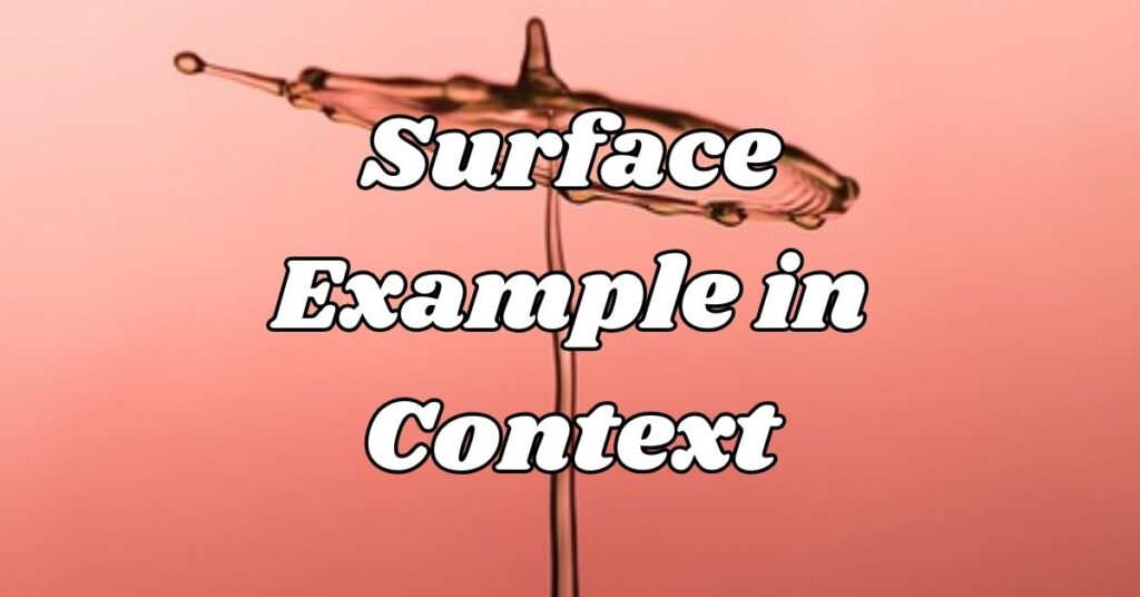 Surface Example in Context